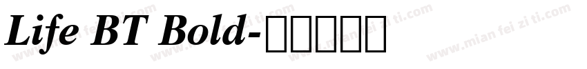 Life BT Bold字体转换